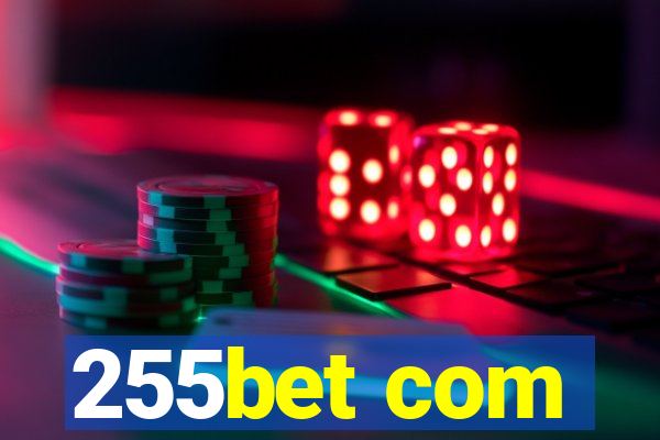 255bet com